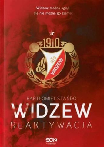 Widzew. Reaktywacja