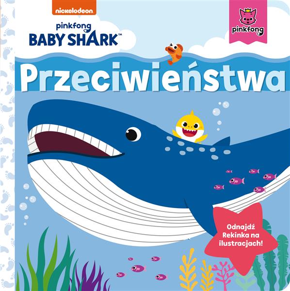 BABY SHARK. PRZECIWIEŃSTWA