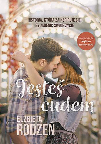 JESTEŚ CUDEM