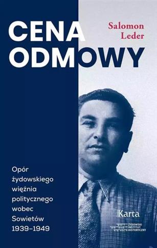 CENA ODMOWY. OPÓR ŻYDOWSKIEGO WIĘŹNIA POLITYCZNEGO