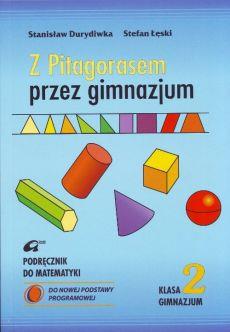 Z PITAGORASEM PRZEZ GIMNAZJUM 2 PODRĘCZNIK