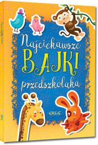 NAJCIEKAWSZE BAJKI...Z OPRAC. KOLOR GREG