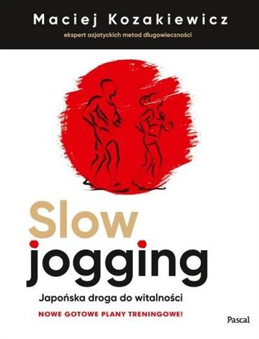 Slow jogging. Japońska droga do witalności, wydani