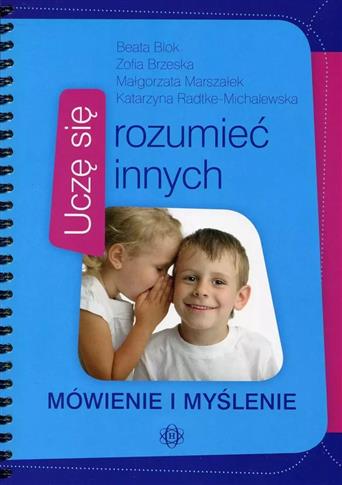 Uczę się rozumieć innych. Tom 3. Mówienie i myślen