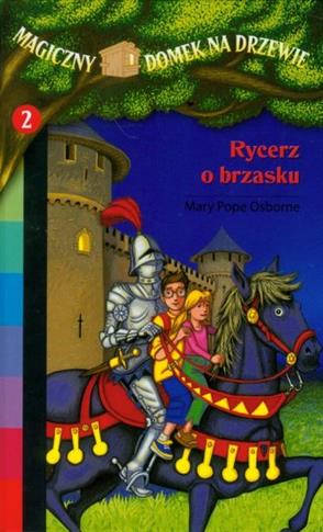 Magiczny domek na drzewie 2. Rycerz o brzasku