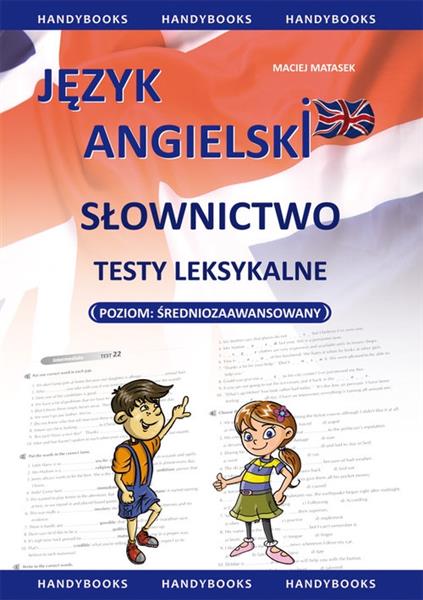 JĘZYK ANGIELSKI - SŁOWNICTWO TESTY P. ŚREDNIOZAAW.