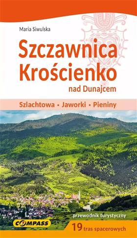 Przewodnik. Szczawnica Krościenko nad Dunajcem