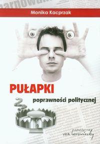 PUŁAPKI POPRAWNOŚCI POLITYCZNEJ