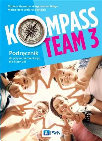 Kompass Team 3. Podręcznik do języka niemieckiego