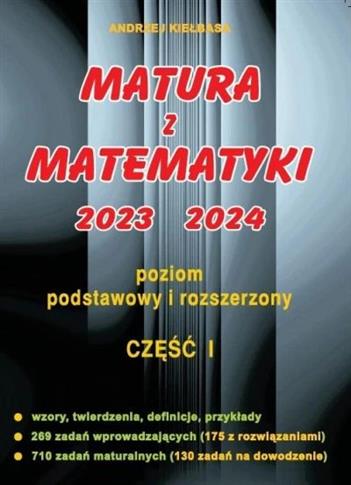 Matura z Matematyki 2023, 2024, część 1. Zakres po