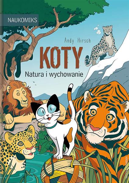 KOTY. NATURA I WYCHOWANIE