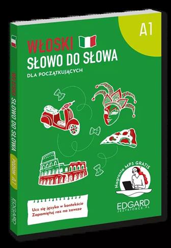 Włoski. Słowo do słowa dla początkujących A1