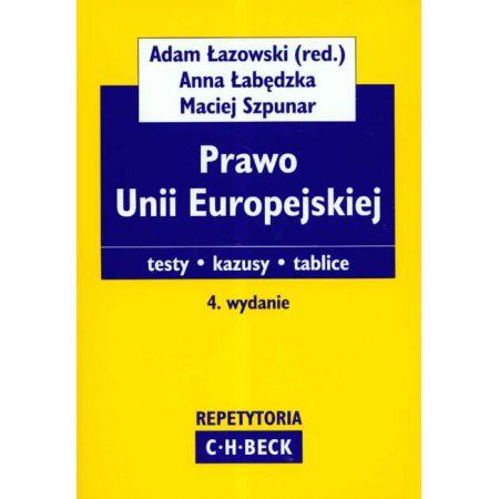 Prawo Unii Europejskiej - Łazowski Adam, Łabędzka