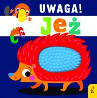 UWAGA! JEŻ