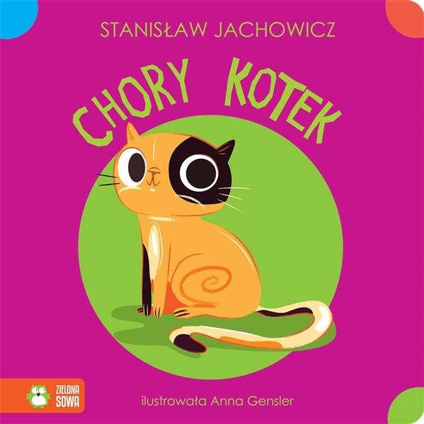 KOŁYSANKI RYMOWANKI. CHORY KOTEK