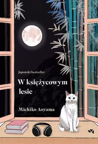 W KSIĘŻYCOWYM LESIE