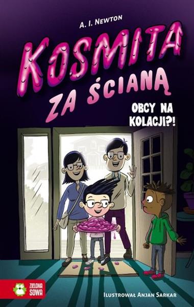 KOSMITA ZA ŚCIANĄ. OBCY NA KOLACJI?! TOM 2