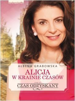 CZAS ODZYSKANY ALICJA W KRAINIE CZASÓW