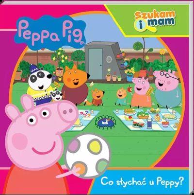PEPPA PIG. PEPPA PIG. SZUKAM I MAM. CO SŁYCHAĆ U P
