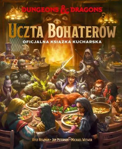Dungeons & Dragons. Uczta Bohaterów. Oficjalna ksi