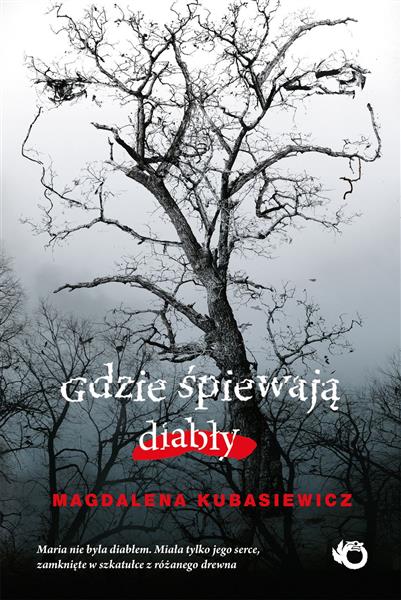 GDZIE ŚPIEWAJĄ DIABŁY