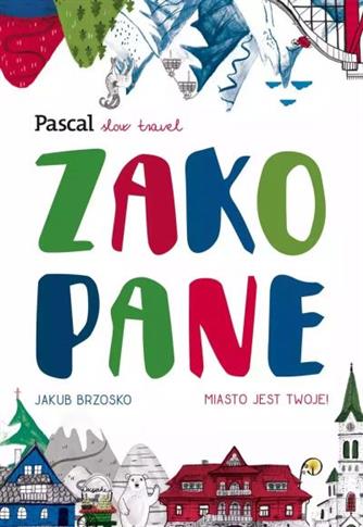 ZAKOPANE. MIASTO JEST TWOJE!