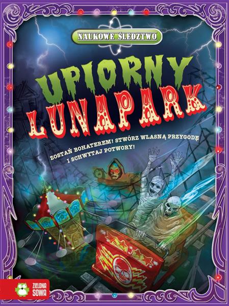 NAUKOWE ŚLEDZTWO. UPIORNY LUNAPARK
