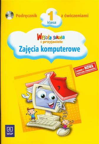 Zajęcia komputerowe. Wesoła szkoła i przyjaciele..