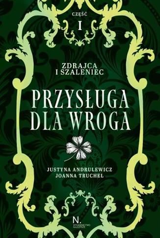 ZDRAJCA I SZALENIEC. PRZYSŁUGA DLA WROGA TOM II, C