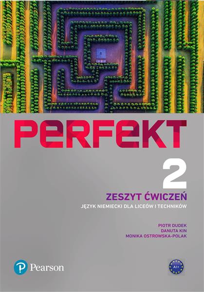 PERFEKT 2. JĘZYK NIEMIECKI DLA LICEÓW I TECHNIKÓW.