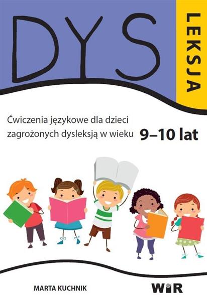 Dysleksja. Ćwiczenia językowe dla dzieci zagrożony