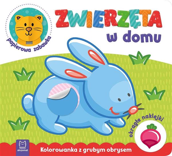 ZWIERZĘTA W DOMU. KOLOROWANKA Z GRUBYM OBRYSEM