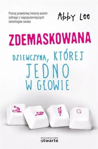 Zdemaskowana Dziewczyna, której jedno w głowie