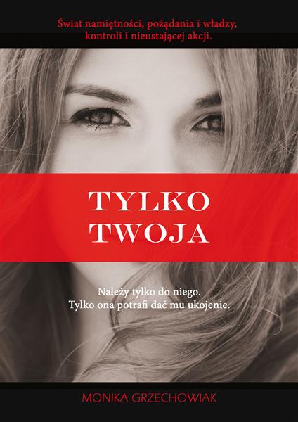 TYLKO TWOJA