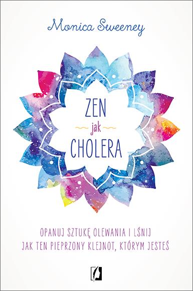 ZEN JAK CHOLERA