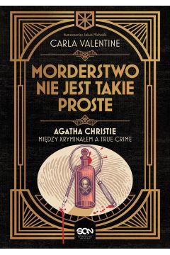 MORDERSTWO NIE JEST TAKIE PROSTE. AGATHA CHRISTIE