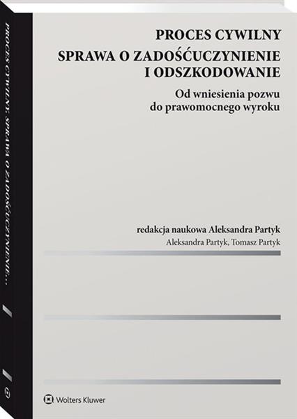 PROCES CYWILNY SPRAWA O ZADOŚĆUCZYNIENIE I ODSZKOD