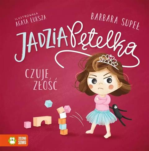 Jadzia Pętelka. Jadzia Pętelka czuje złość  w.3