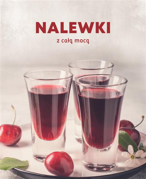 NALEWKI Z CAŁĄ MOCĄ