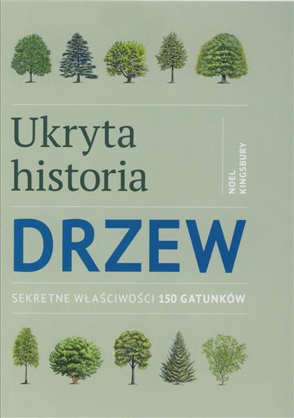 UKRYTA HISTORIA DRZEW. SEKRETNE WŁAŚCIWOŚCI 150