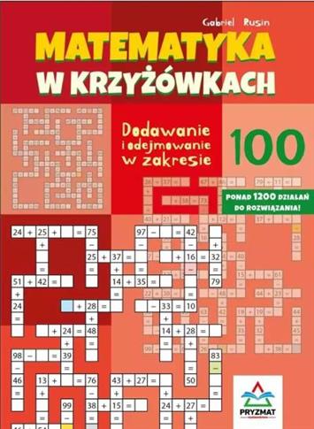 MATEMATYKA W KRZYŻÓWKACH... ZAKRES DO 100