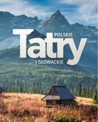 TATRY POLSKIE I SŁOWACKIE