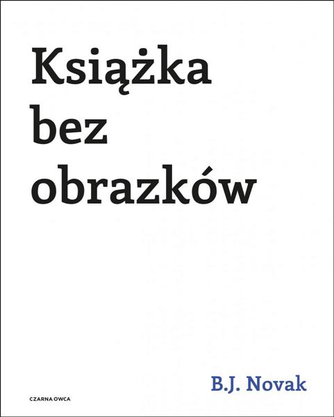 KSIĄŻKA BEZ OBRAZKÓW