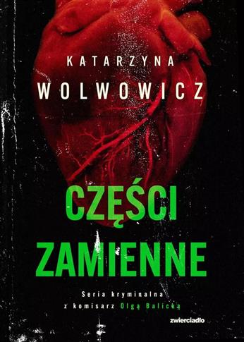 Seria kryminalna z komisarz Olgą Balicką. 6.