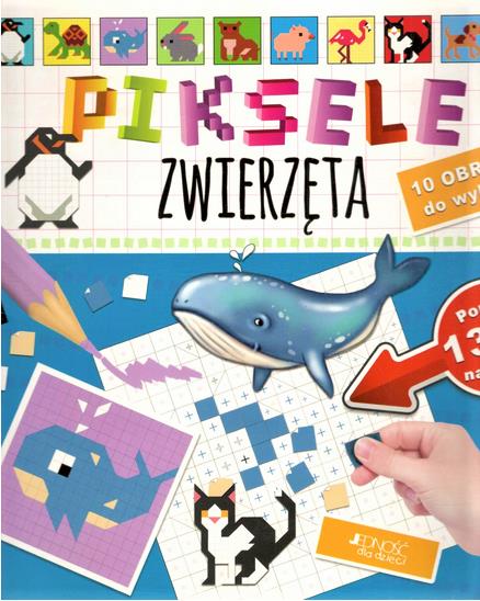 PIKSELE - ZWIERZĘTA. 10 OBRAZKÓW DO WYKLEJANIA