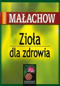 ZIOŁA DLA ZDROWIA