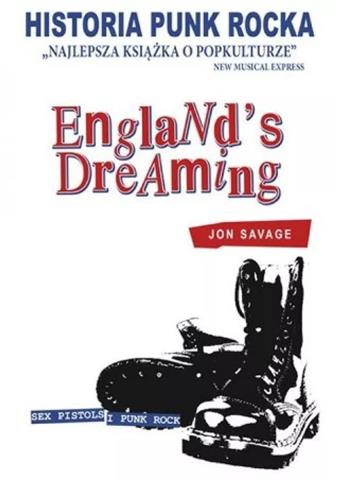 ENGLAND S DREAMING. HISTORIA PUNK ROCKA