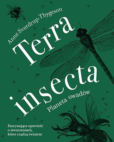 TERRA INSECTA. PLANETA OWADÓW