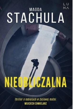NIEOBLICZALNA Magda Stachula wyd kieszonkowe