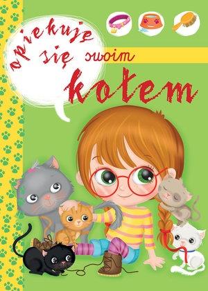 OPIEKUJĘ SIĘ SWOIM KOTEM